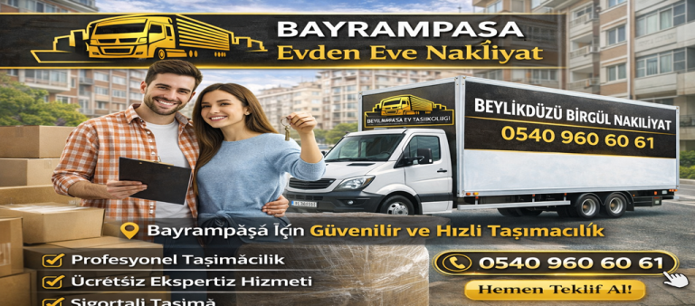 Bayrampaşa Evden Eve Nakliyat