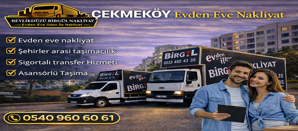 Çekmeköy Evden Eve Nakliyat