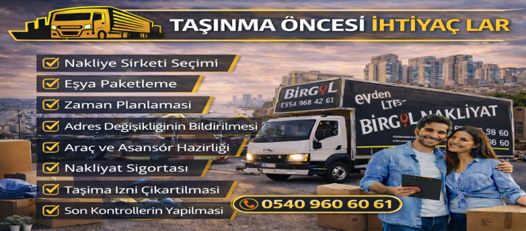 Taşınma Öncesi İhtiyaç Analizi